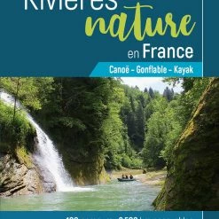 Guide Rivières Nature En France LE CANOTIER
